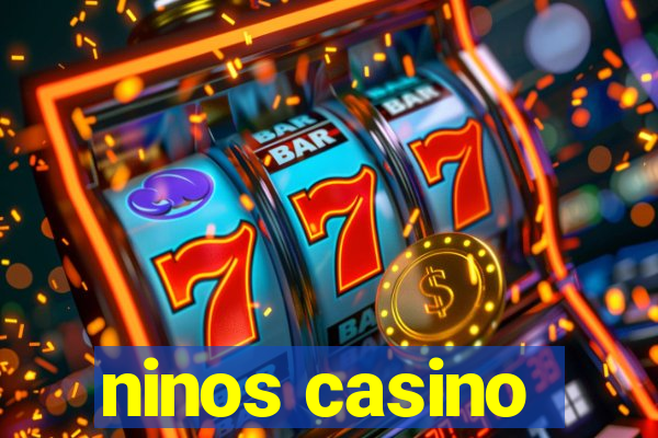 ninos casino